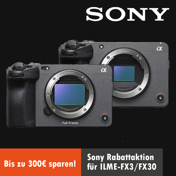 Jetzt Sony FX30/FX3 kaufen und bis zu 300,00  Sofortrabatt erhalten (01.11.2024 bis 31.01.2025)