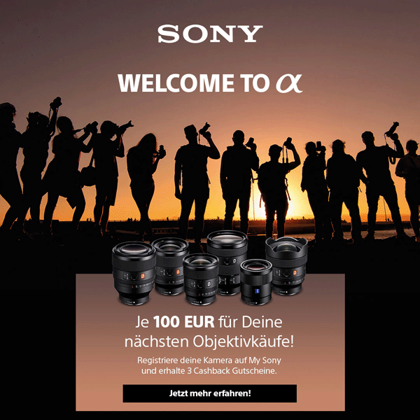 Sony Welcome to Alpha: Jetzt je 100 EUR beim Kauf Ihrer nächsten Objektive sichern.* (bis 31.03.2024)